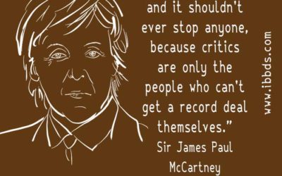 Funny Business Quotes, Paul McCartney, About Criticism, by ibbds